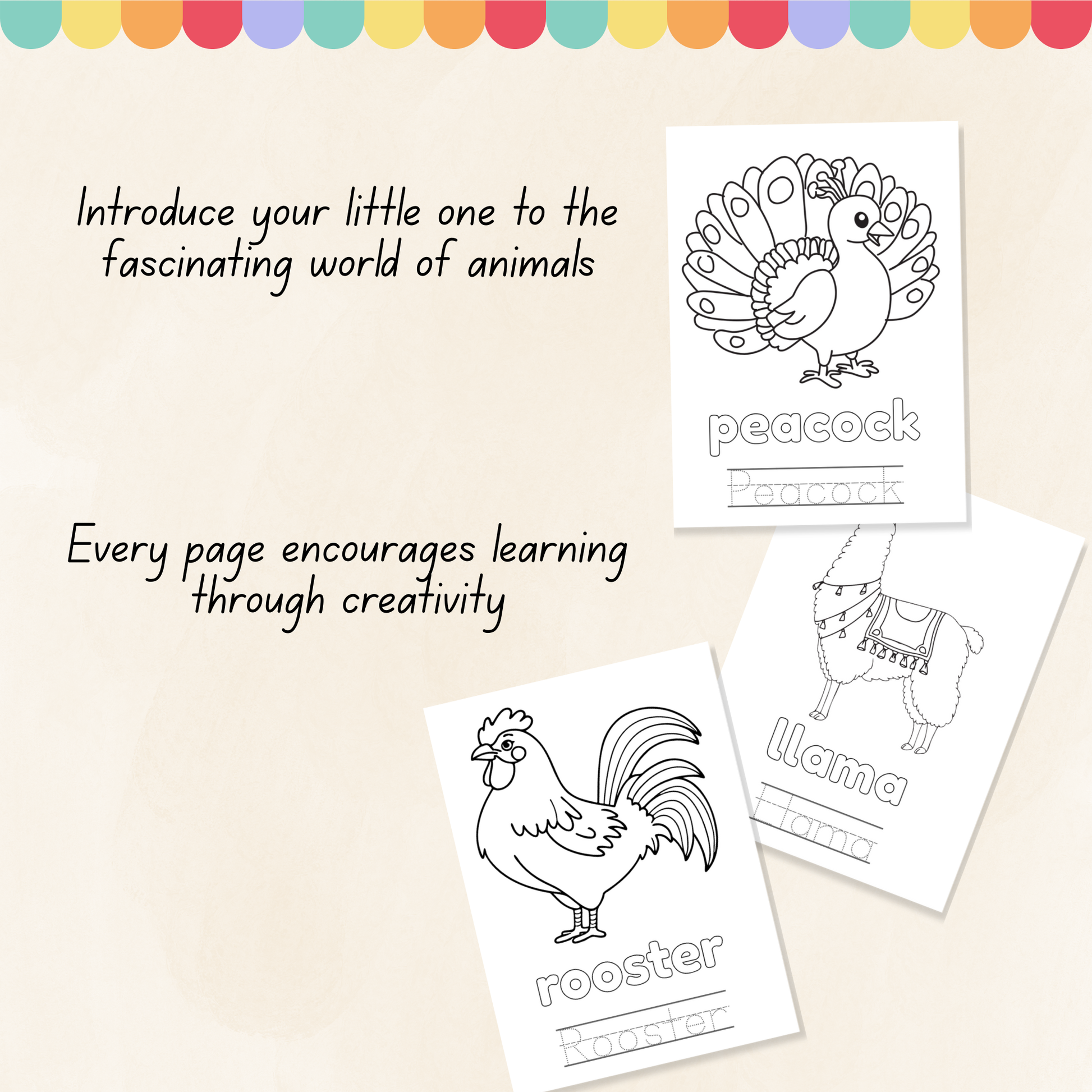Coloring pages of a peacock, rooster, and llama with text encouraging learning through creativity.